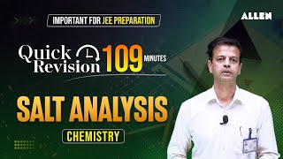 Salt Analysis  Quick Revision in 109 Minutes 📚 Important for JEE 2024 Chemistry Aspirants [upl. by Steady651]