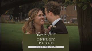 Offley Place  Cara  James  Hertfordshire Wedding Videographer [upl. by Alfonse204]