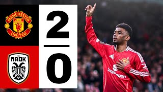 Man United vs Paok 20 All goals amp Extended Highlights Europa League 202425  Amad diallo 2 Goals [upl. by Nennerb]