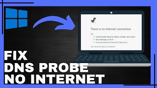 How To Fix Dns Probe Finished No Internet In Windows 111087  Step By Step [upl. by Snilloc]