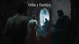 Orfeo y Eurídice Leyendas Cuentos misterio [upl. by Ahsei]