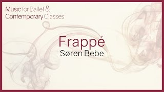 Music for Ballet Class Frappé [upl. by Servais]