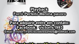 Forró PerfeitoMenina pavoro Playback [upl. by Reisch]