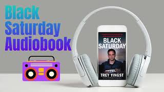 Black Saturday Author by Trey Yingst Audiobook [upl. by Tiff]