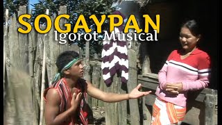 Sogaypan an Igorot Musical  Original by Shapadoya Records [upl. by Gothart]