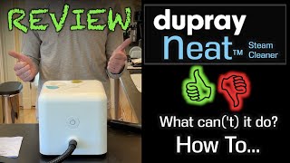 DUPRAY Neat Steam Cleaner REVIEW  Watch It Clean  How To Use THE TRUTH [upl. by Eoj]