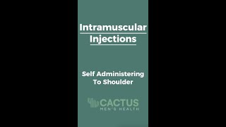 Intramuscular Injections Self Administering to Shoulder By CactusMen Australia [upl. by Orvie818]