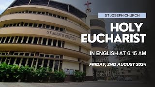 Daily Holy Eucharist  Daily Holy Mass  615 am Fri 2nd Aug 2024 St Joseph Church Mira Road [upl. by Scheider277]