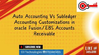 Auto Accounting Vs Subledger Accounting Customizations in oracle FusionEBS Accounts Receivable [upl. by Enylhsa37]