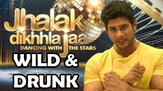 Siddharth GOES WILD amp DRINKS in Jhalak Dikhla Jaa 6 4th August 2013 FULL EPISODE [upl. by Aihsinyt]