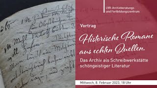 Historische Romane aus echten Quellen  Das Archiv als Schreibwerkstätte schöngeistiger Literatur [upl. by Noreen116]