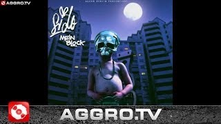 SIDO  BERLIN BERLIN  MEIN BLOCK  AGGRO BERLIN BONUS TRACKS OFFICIAL HD VERSION AGGROTV [upl. by Lazarus391]