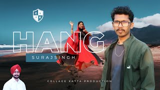 Hang Official Audio Song  Surajsingh Adaskar  CKP Artist collegekattaproduction [upl. by Karp842]