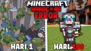 100 Hari Minecraft Hardcore ERROR WORLD [upl. by Jo]