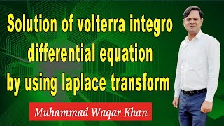 solution of Volterra integro differential equation by laplace [upl. by Kolb]