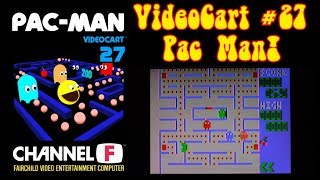 The Channel F Files VideoCart 27 Pac Man [upl. by Puglia]