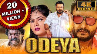 Odeya 4K ULTRA HD  South Blockbuster Action Comedy Movie  Darshan Sanah Thimmayyah Devaraj [upl. by Easlehc39]