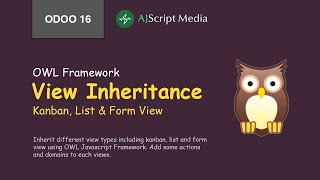 Odoo OWL Framework View Inheritance [upl. by Ebert960]