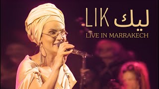 OUM  LIK Live in Marrakech [upl. by Woodward638]