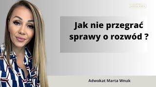 Rozwód z wyłącznej winy  jakich błędów nie popełniać [upl. by Elyse]