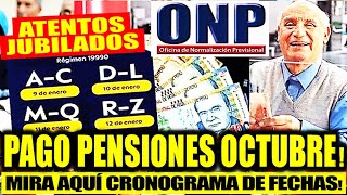 ONP CRONOGRAMA OCTUBRE 2024 JUBILADO MIRA AQUI LAS FECHAS PAGO DE PENSIONES LEYES 19990 20530 [upl. by Kresic]