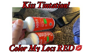 How I Dye My Locs RED Kiss Tintation [upl. by Aholah]