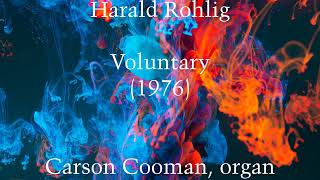 Harald Rohlig — Voluntary 1976 for organ [upl. by Yuri]