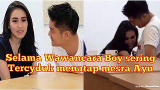 FULL Wawancara AYU TING TING amp BOY WILLIAM Tentang Mereka yang semakin MESRA  Dilarang BAPER ya [upl. by Alegnasor]