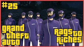 GTA 5 Online  Rags to Riches Episode 25 [upl. by Derrek477]