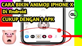 Cara Bikin Animoji IPHONE X di Android No Root [upl. by Acinorrev]