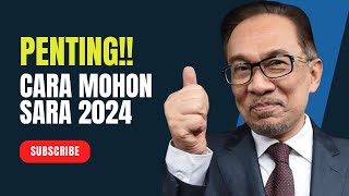 PENTING Bagaimana Mohon SARA 2024 Rm150Rm1200 [upl. by Riamo211]