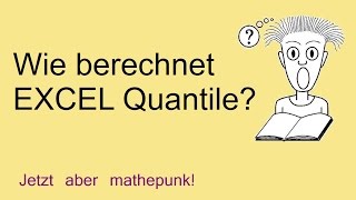 Wie berechnet EXCEL Quantile [upl. by Madeleine279]