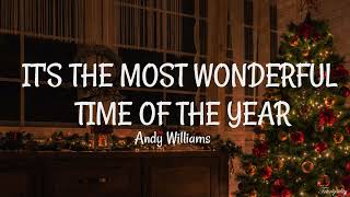 Andy Williams  Its the Most Wonderful Time of the Year Lyrics [upl. by Alrep]