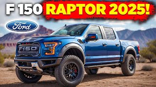 NEW 2025 Ford F150 Raptor FIRST Look SHOCKS The Entire Car Industry [upl. by Ulda264]