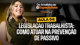 Legislação Trabalhista como atuar na prevenção de passivo [upl. by Amo]