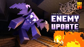 I Made My Own Enemy Update for Minecraft [upl. by Edaj246]