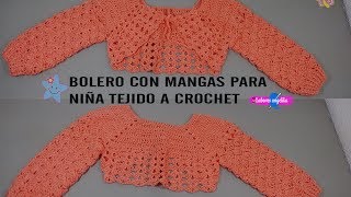 BOLERO CON MANGAS PARA NIÑA TEJIDO A CROCHET crochet tejer tutorial moda fácil [upl. by Uile]