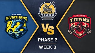 SMITE Pro League Phase 2 Week 3 Day 2 Atlantis Leviathans Vs Tartarus Titans [upl. by Charlotte]