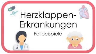 Herzklappenerkrankungen Fallbeispiele Vitien Aortenklappenstenose Mitralinsuffizienz TAVI [upl. by Karole]