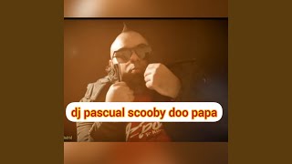 Scooby Doo Papa [upl. by Falcone]