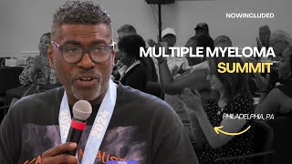 Multiple Myeloma Community Summit  Philadelphia PA [upl. by Tallie]