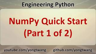 Engineering Python 13A NumPy Quick Start Part 1 of 2 [upl. by Terena]