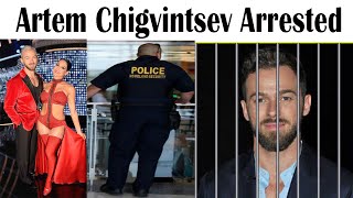 Artem Chigvintsev Arrested  Nikki Bella Husband Artem Chigvintsev ARRESTED for Domestic Violence [upl. by Macintyre]