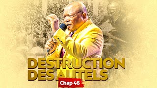 🔥🔥🔥🔥 LE 3 EME JOUR DE LA GRANDE CAMPAGNE DE DESTRUCTION DES AUTELS CHAPITRE 46 🔥🔥🔥 [upl. by Nich]