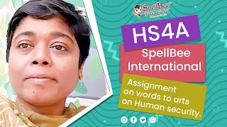 HS4A SpellBee International Assignment on words to arts on Human Security [upl. by Ahsyad]