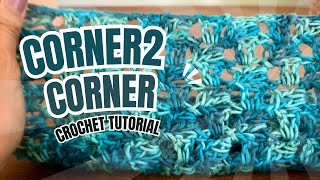 CORNER TO CORNER C2C crochet tutorial My slightly modified quicker pattern using less wool [upl. by Iharas]