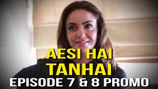 Aisi Hai Tanhai Episode 7 amp 8  1st dec 2017  ARY Digital Drama  Nadia Khan  Sonia Hussain [upl. by Sadoff794]