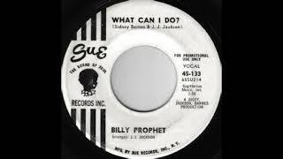 Billy Prophet  What Can I Do [upl. by Eiramanitsirhc]