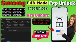 How To📢Samsung FRP Unlock EUB Mode Chimera Tool New Update All Model Unlock [upl. by Stace]