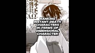 Ranking Instant Death characters in terms of DIMENSIONAL CHARACTER [upl. by Assirram]